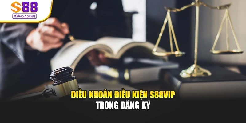 Điều khoản điều kiện s88vip trong đăng ký