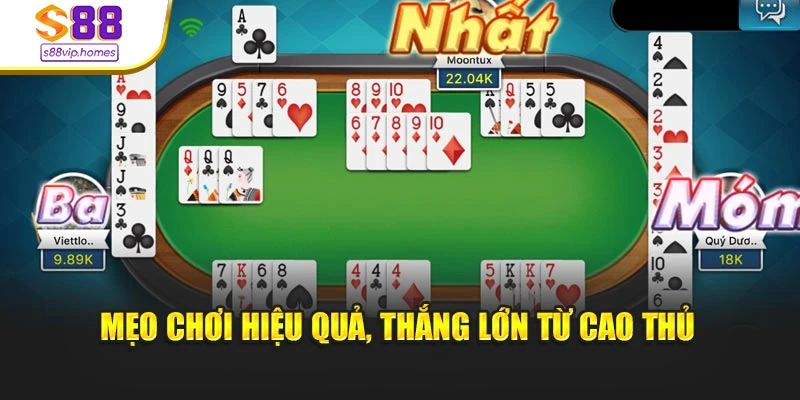 Mẹo chơi hiệu quả, thắng lớn từ cao thủ